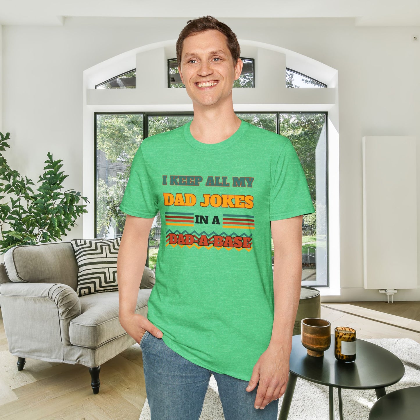I Keep All My Dad Jokes in a Dad-A-Base Adult T-shirt