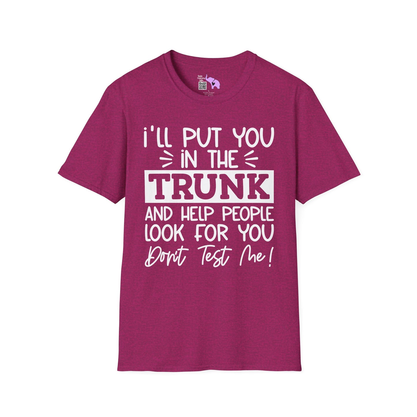 Don't Test Me Adult T-shirt