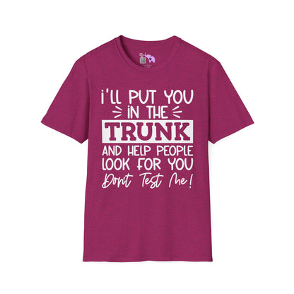 Don't Test Me Adult T-shirt
