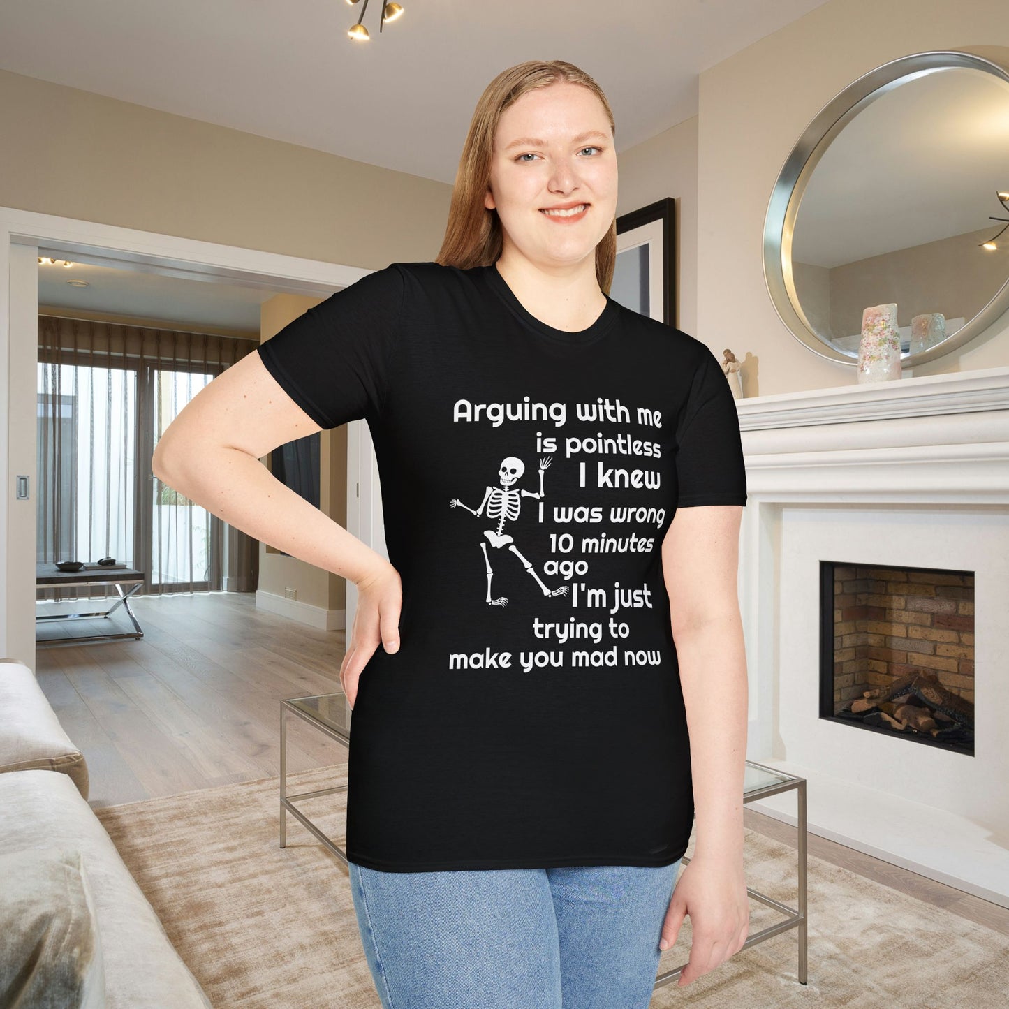 Arguing With Me Is Pointless... Adult T-shirt