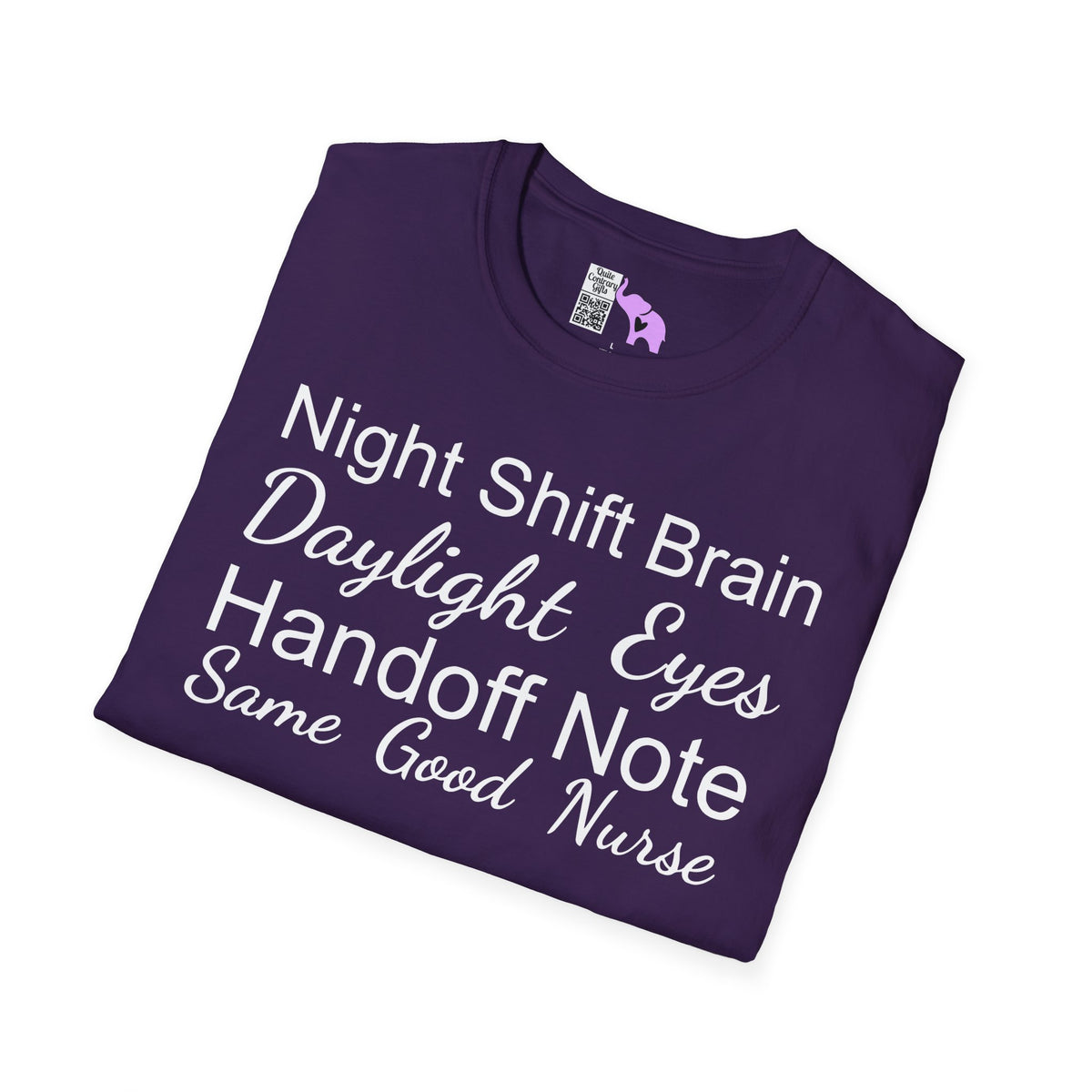 Night Shift Brain Daylight Eyes Handoff Note Same Good Nurse Adult T-shirt