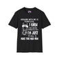Arguing With Me is Pointless... Adult T-shirt