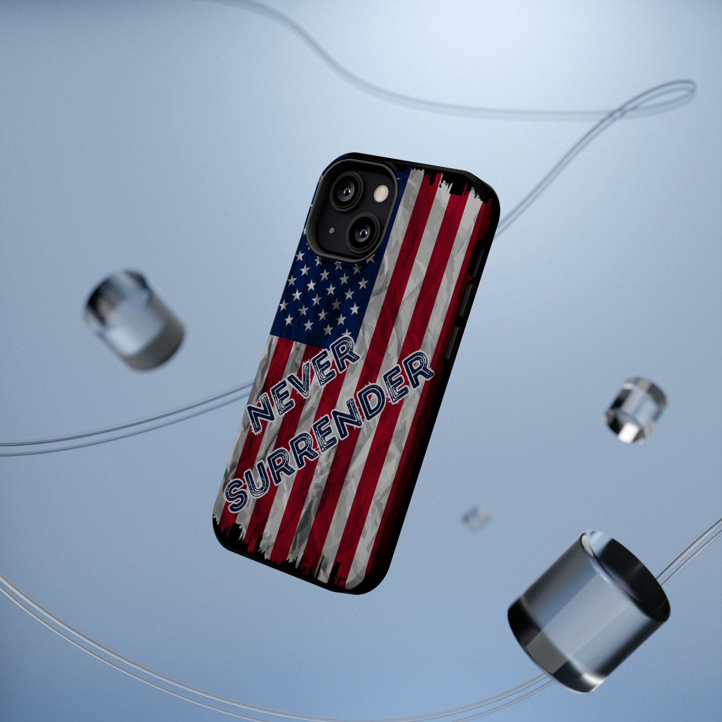 Never Surrender American Flag MagSafe® Compatible Tough Case for iPhone