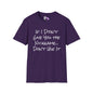 If I Didn't Give You The Nickname... Don't Use It Adult T-shirt