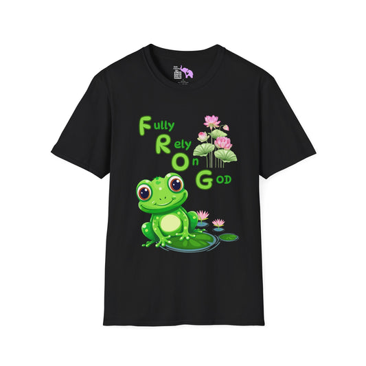 Fully Rely On God Frog meaning Unisex Tshirt