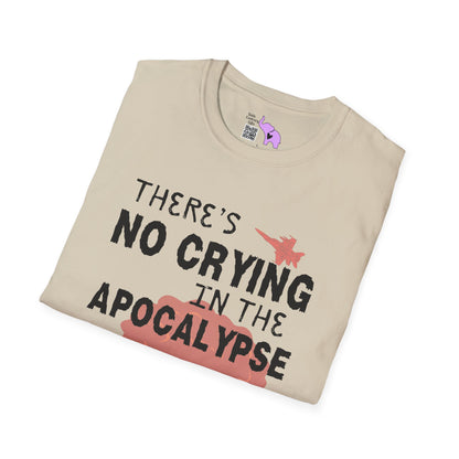 There's No Crying in the Apocalypse Adult T-shirt