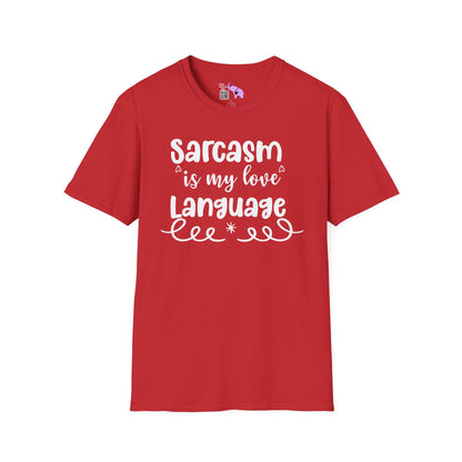 Sarcasm Is My Love Language Adult T-shirt
