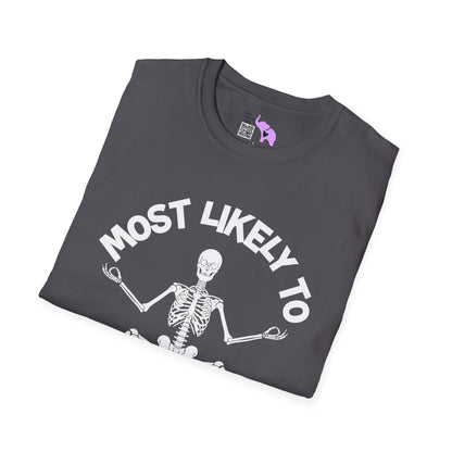 ""Most Likely To Meet The Deductible #ChronicIllness Adult T-shirt