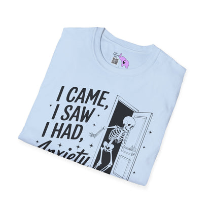 I Came I Saw I Had Anxiety So I Left Adult T-shirt