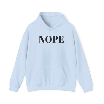 Nope Heavy Blend™ Hooded Sweatshirt