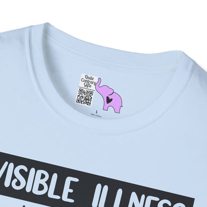Invisible Illness: Just Because You Can't See It Doesn't Mean It's Not Real Adult T-shirt