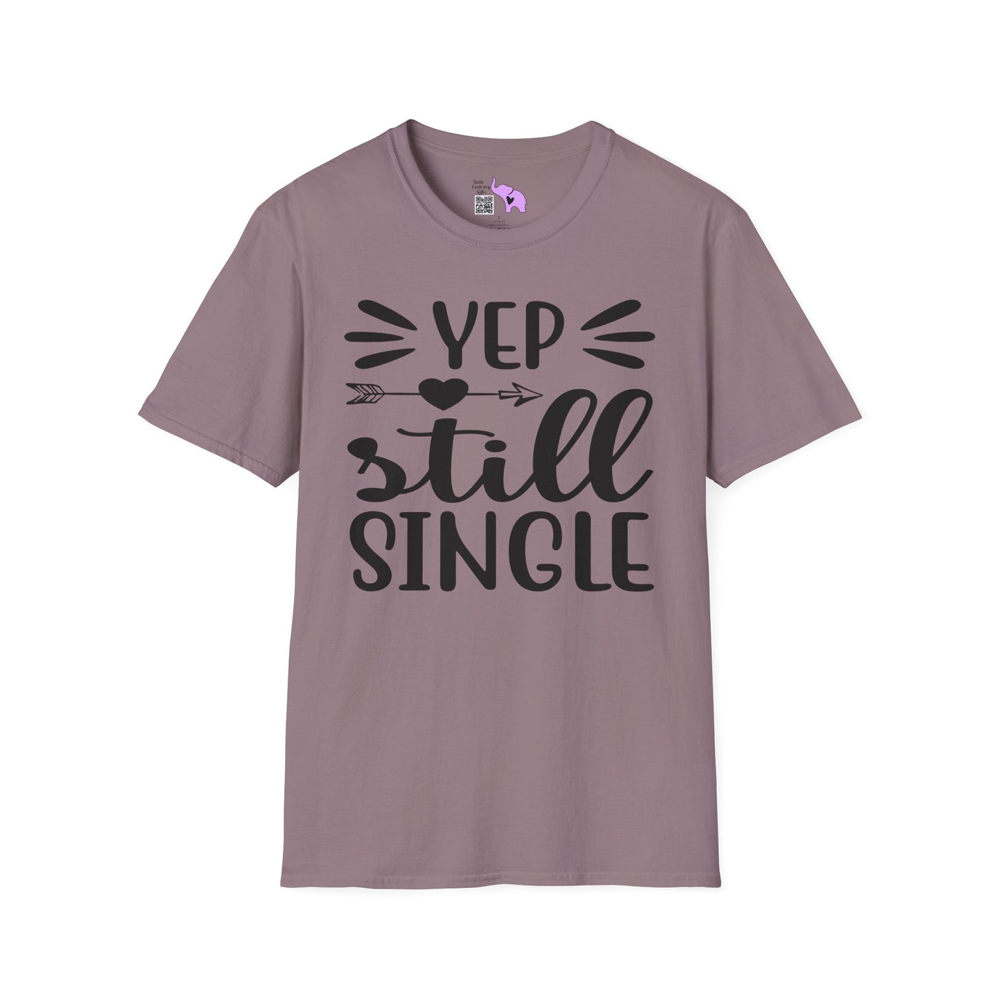 Yep Still Single Adult T-shirt