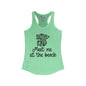 Meet Me At The Beach Women's Ideal Racerback Tank