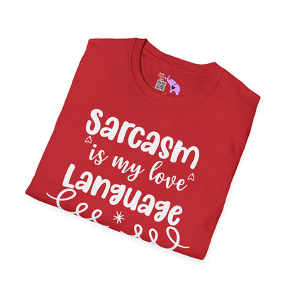 Sarcasm Is My Love Language Adult T-shirt