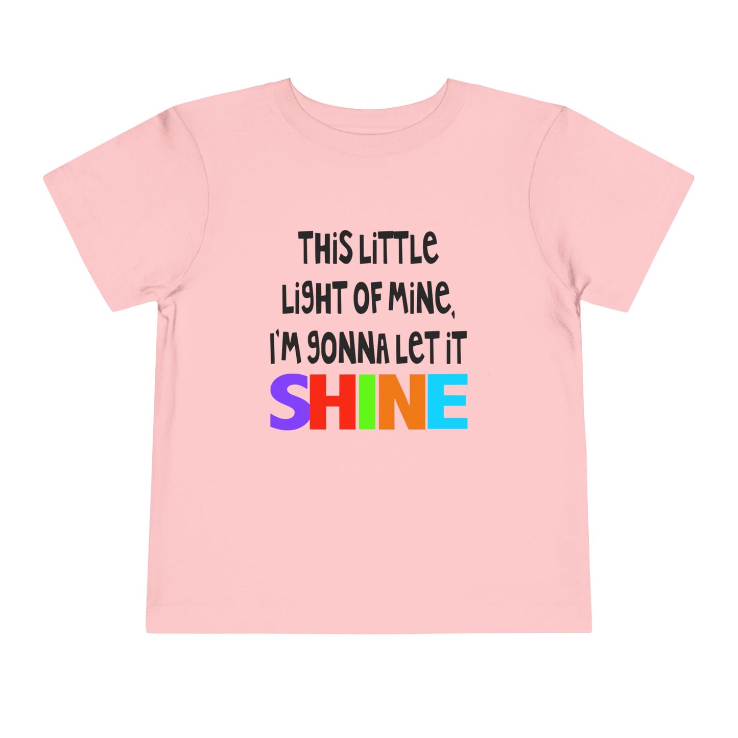 This Little Light of Mine I'm Gonna Let It Shine Toddler Tee