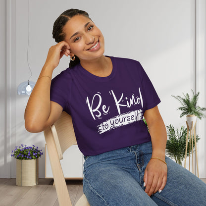 Be Kind To Yourself Adult T-shirt