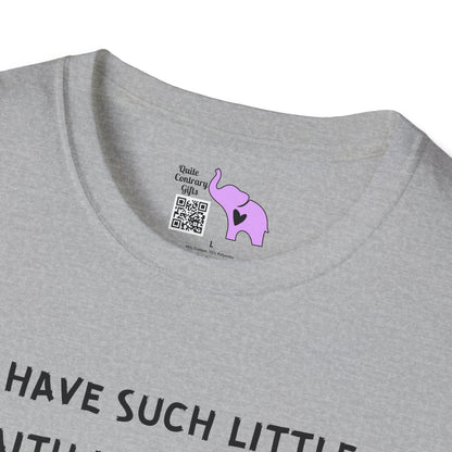 I Have Such Little Faith In Humanity That I Look Both Ways When... Adult T-shirt