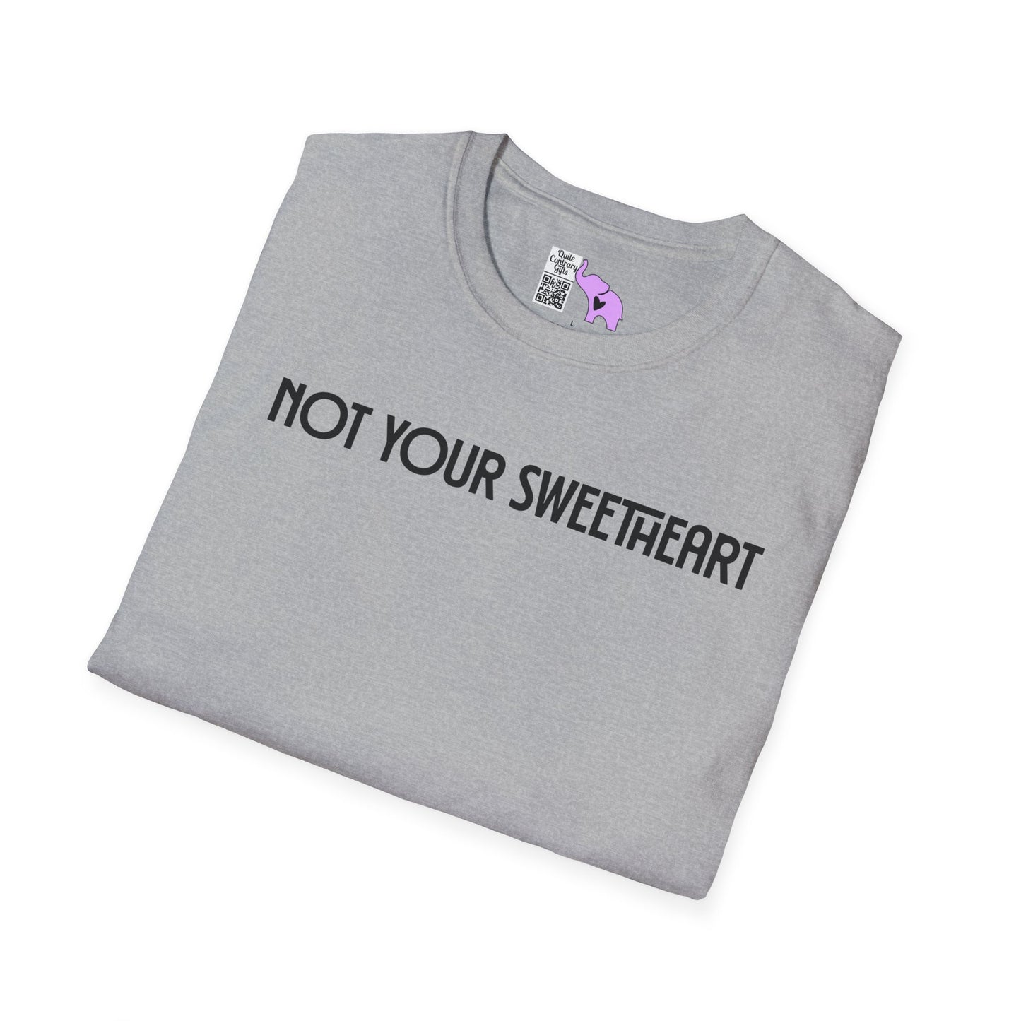 Not Your Sweetheart Adult T-shirt