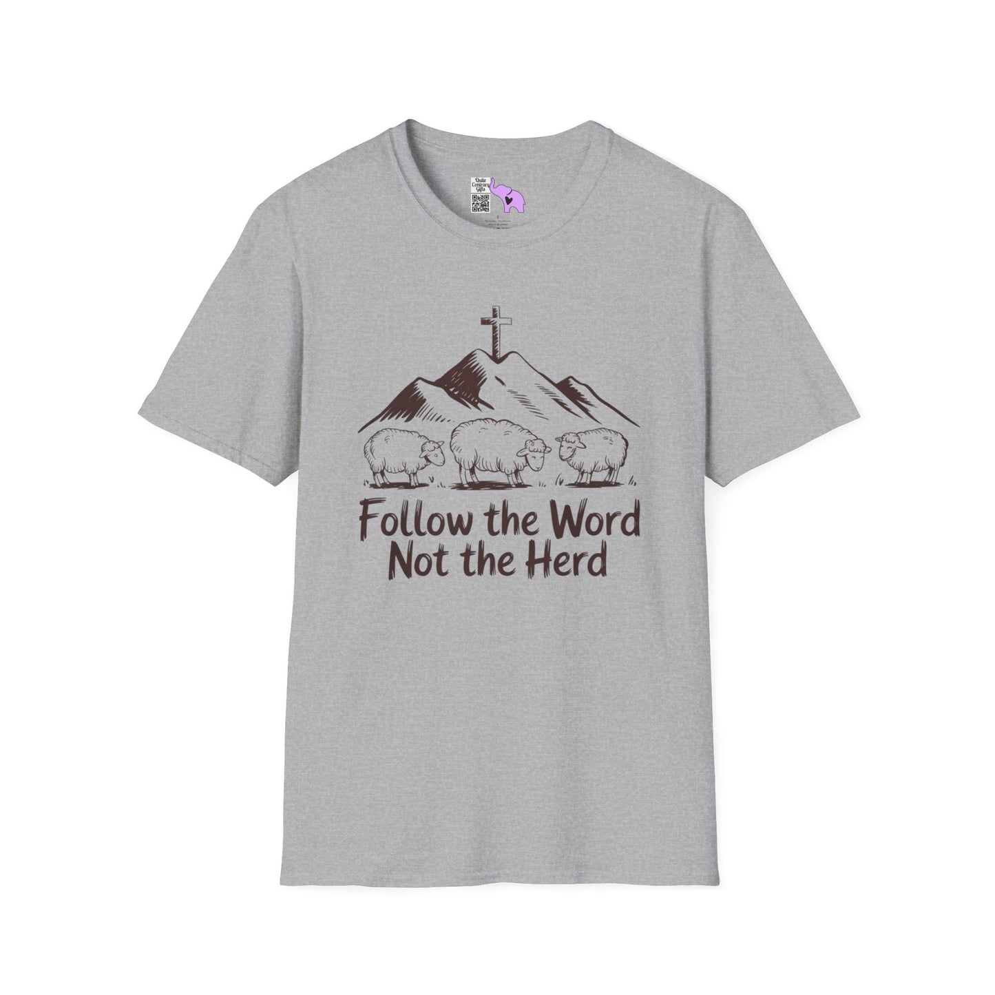 Follow The Word Not The Herd Adult T-shirt