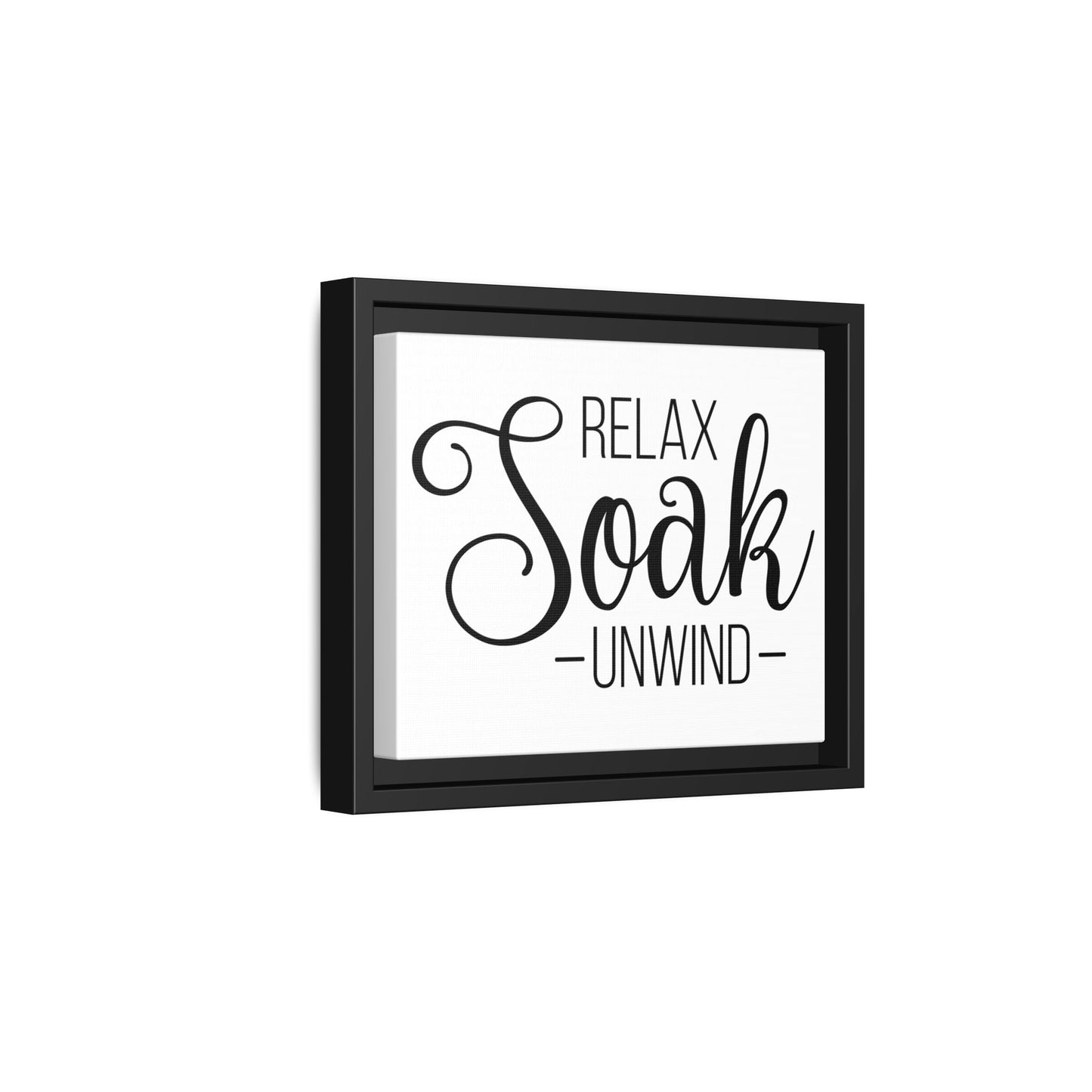Relax Soak Unwind Framed Canvas Bathroom Art