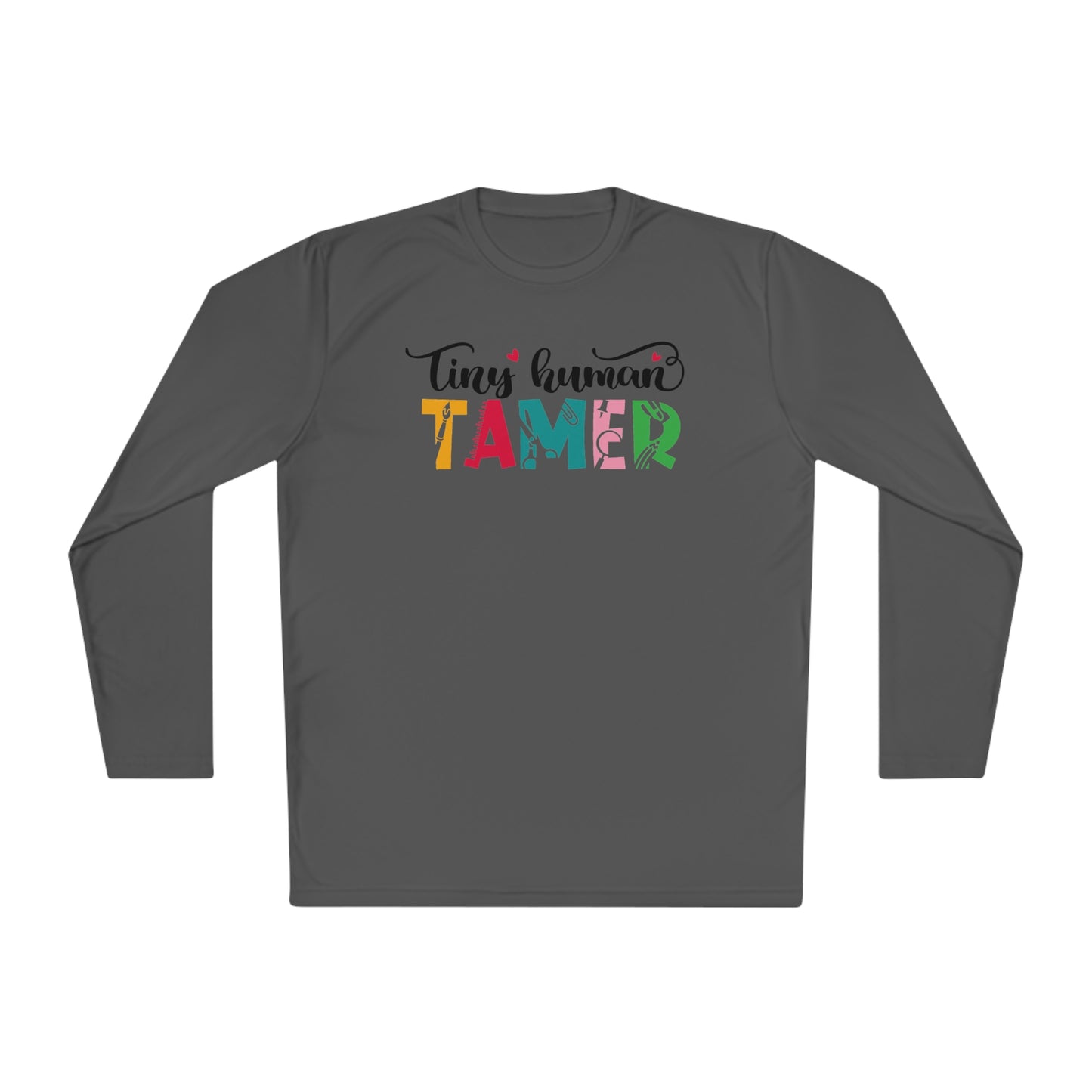 Tiny Human Tamer (Teacher) Adult Long Sleeve Tee