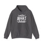 Who Let Me Adult I Can't Adult Heavy Blend™ Hooded Sweatshirt