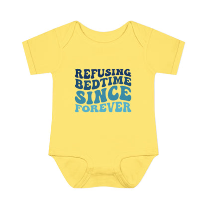 Refusing Bedtime Since Forever Baby Rib Bodysuit