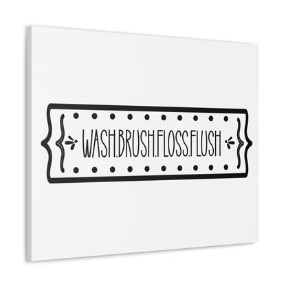 Wash Brush Floss Flush 2 Canvas Horizontal Wraps w/o Frame