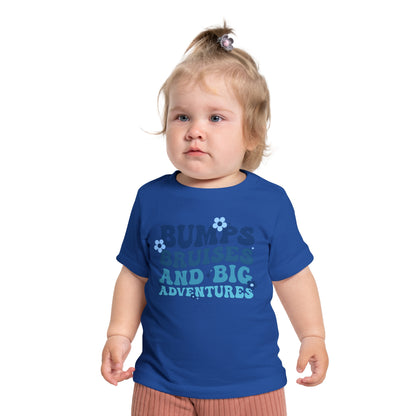 Bumps Bruises and Big Adventures Infant T-Shirt