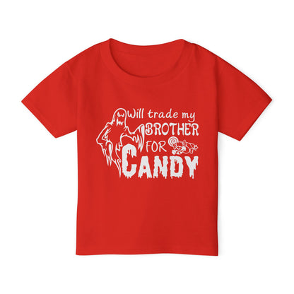 Will Trade My Brother For Candy Heavy Cotton™ Toddler T-shirt