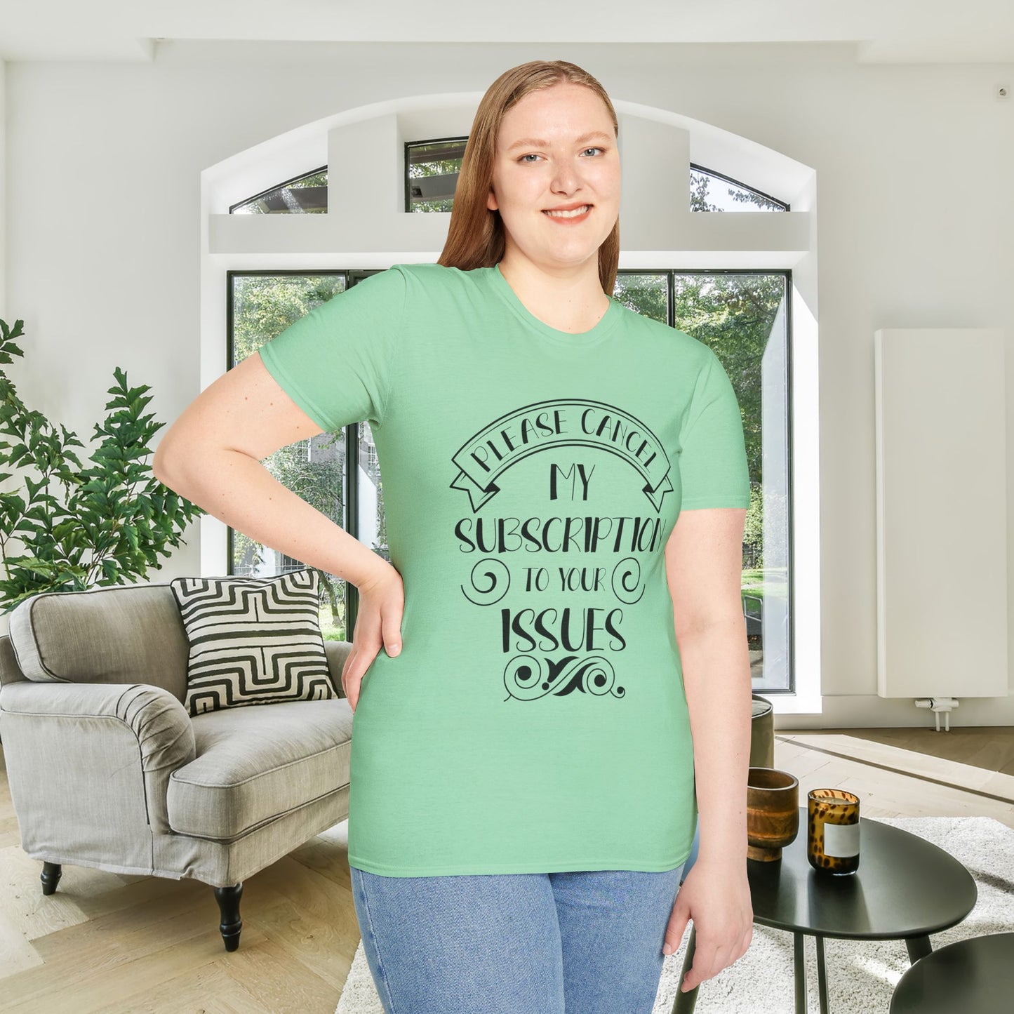 Please Cancel My Subscription To Your Issues Adult T-shirt