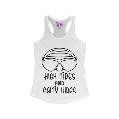 High Tides And Salty Vibes Women's Ideal Racerback Tank