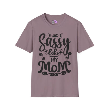 Sassy Like My Mom Adult T-shirt