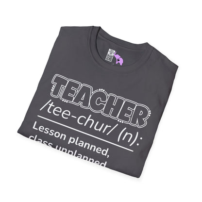 Teacher Definition: Lesson Planned, Class Unplanned, Chaos Guaranteed Adult T-shirt