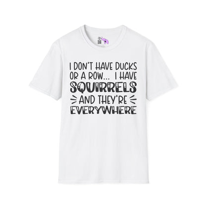 I Don't Have Ducks or a Row... Adult T-shirt