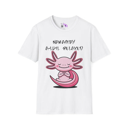 Namast’ay A-lotl Relaxed Adult T-shirt