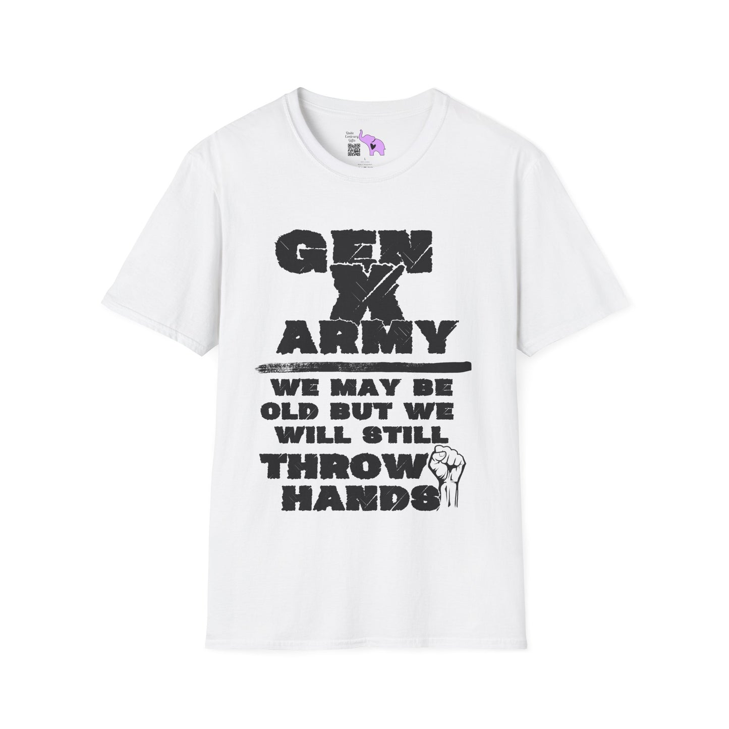 GenX Army We May Be Old But We Will Still Throw Hands Adult T-shirt