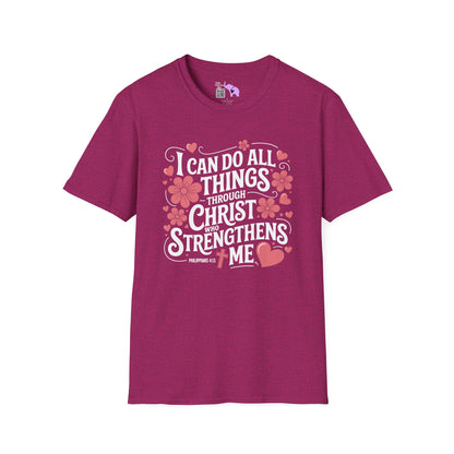 I Can Do All Things Through Christ Who Strengthens Me Adult T-shirt