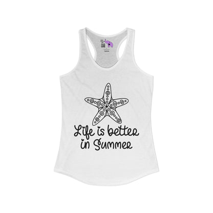 Life Is Better In Summer Women's Ideal Racerback Tank