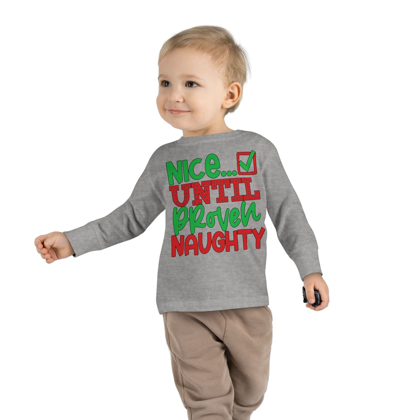 Nice Until Proven Naughty 2 Toddler Long Sleeve Tee