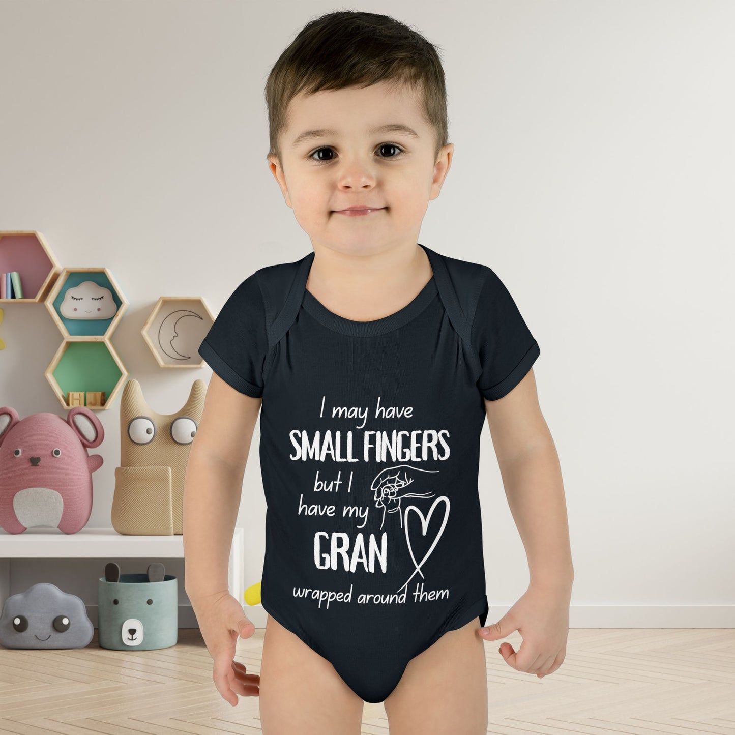I May Have Small Fingers But I Have My GRAN Wrapped Around Them Infant Baby Rib Bodysuit