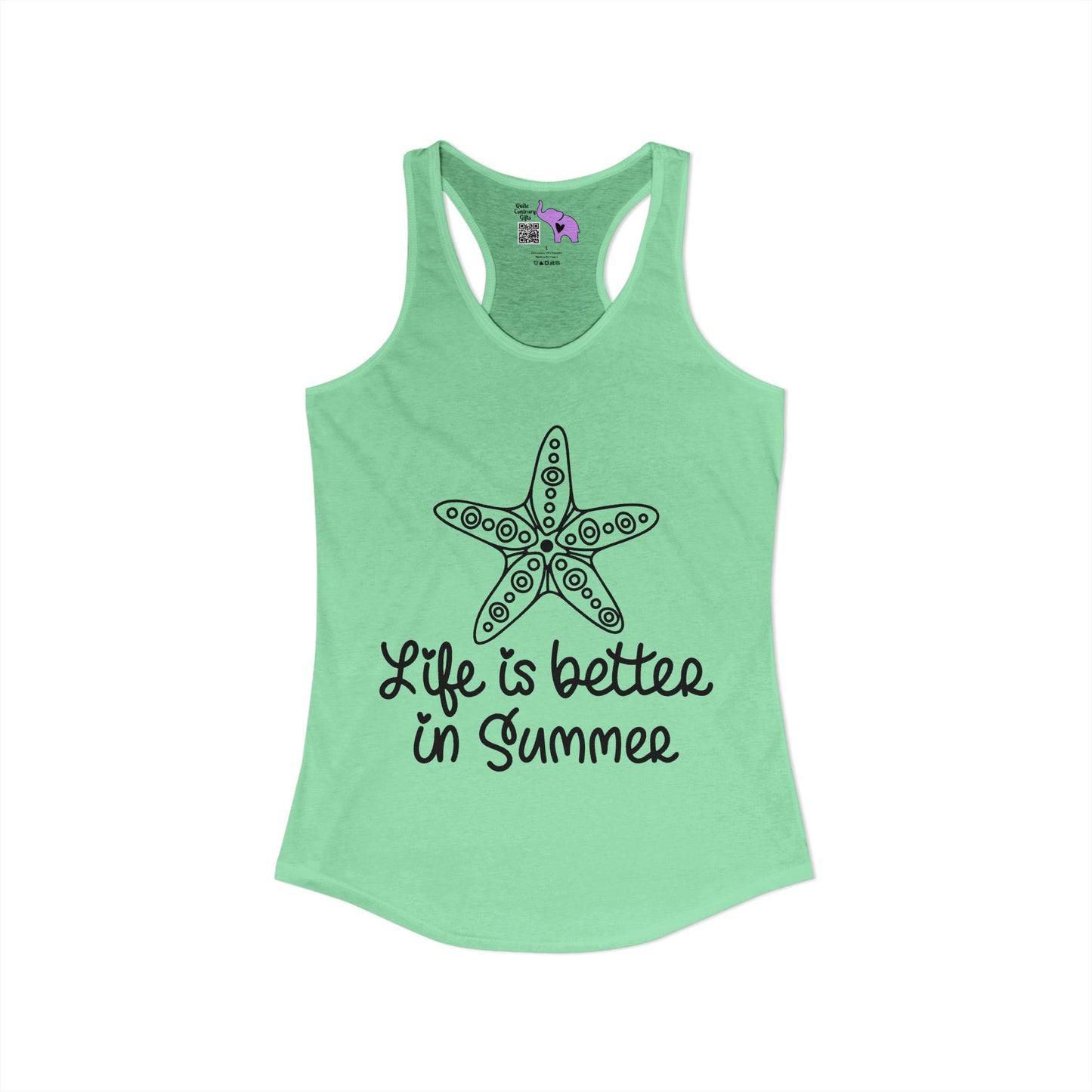 Life Is Better In Summer Women's Ideal Racerback Tank