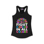 Fight Cancer In All Colors 26 Women's Ideal Racerback Tank