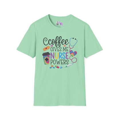 Coffee Gives Me Nurse Powers Adult T-shirt