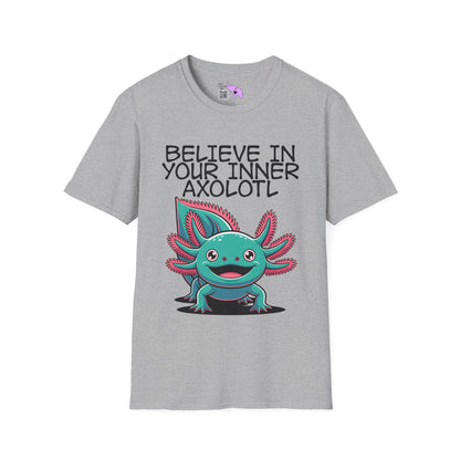 Believe In Your Inner Axolotl Adult T-shirt