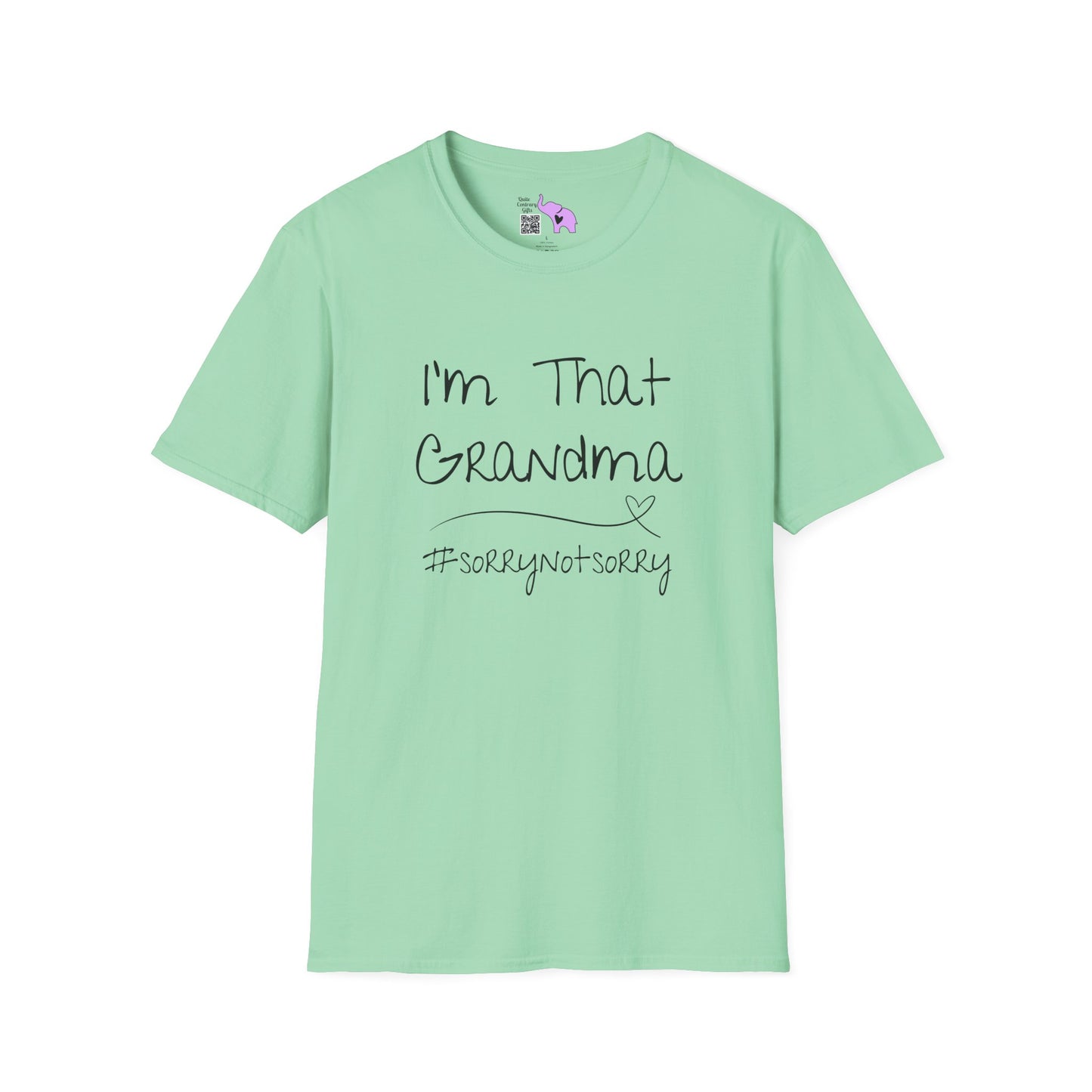 I'm That Grandma #sorrynotsorry Adult T-shirt