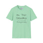 I'm That Grandma #sorrynotsorry Adult T-shirt