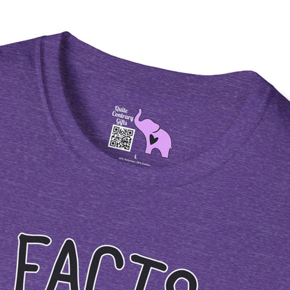 Facts Don't Care About Your Feelings T-shirt