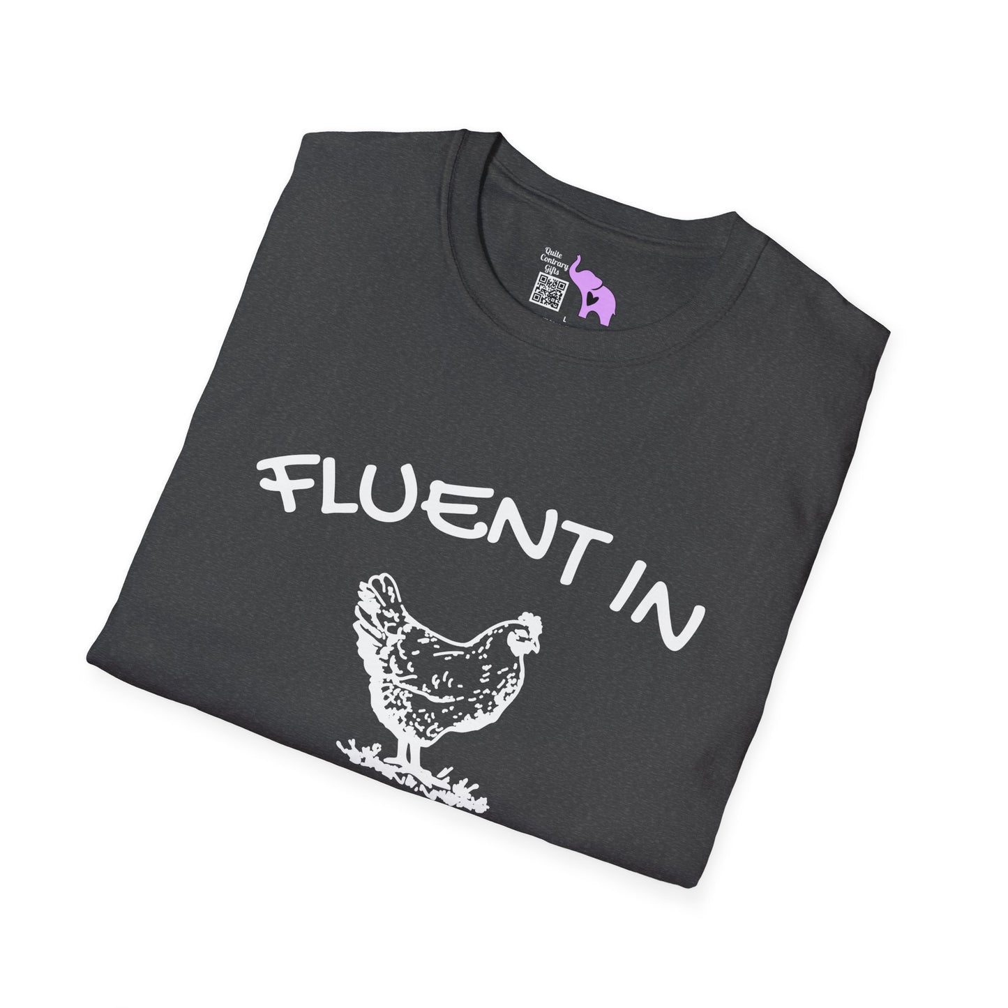 Fluent in Fowl Language Adult T-shirt