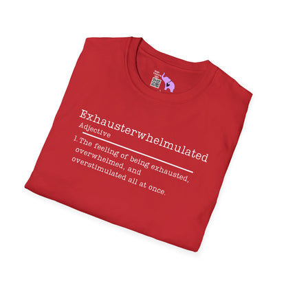 Exhausterwhelmulated Definition Adult T-shirt